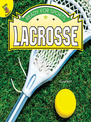 cover image of Ready for Sports Lacrosse